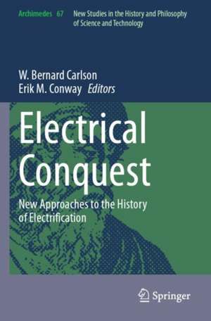 Electrical Conquest de W. Bernard Carlson