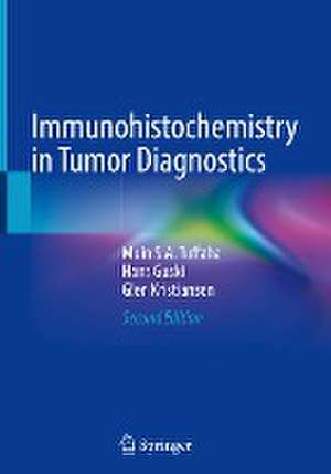 Immunohistochemistry in Tumor Diagnostics de Muin S.A. Tuffaha