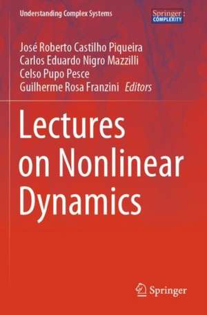 Lectures on Nonlinear Dynamics de José Roberto Castilho Piqueira