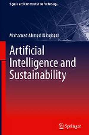 Artificial Intelligence and Sustainability de Mohamed Ahmed Alloghani