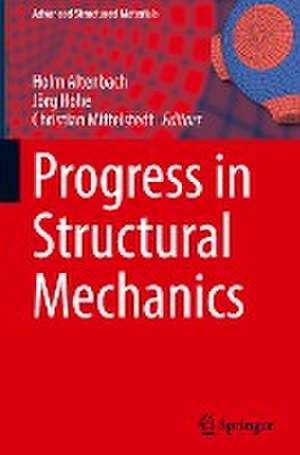 Progress in Structural Mechanics de Holm Altenbach