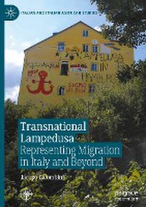 Transnational Lampedusa: Representing Migration in Italy and Beyond de Jacopo Colombini