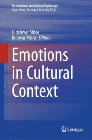 Emotions in Cultural Context de Girishwar Misra