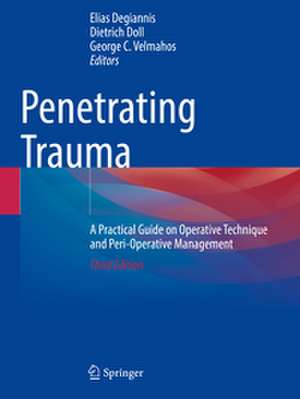 Penetrating Trauma de Elias Degiannis