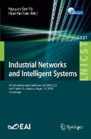 Industrial Networks and Intelligent Systems: 9th EAI International Conference, INISCOM 2023, Ho Chi Minh City, Vietnam, August 2-3, 2023, Proceedings de Nguyen-Son Vo