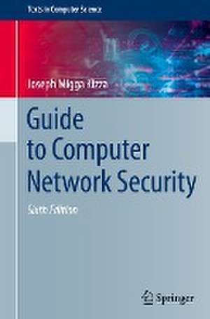 Guide to Computer Network Security de Joseph Migga Kizza