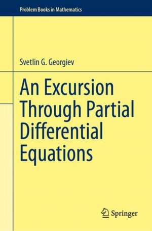 Georgiev, S: Excursion Through Partial Differential Equation