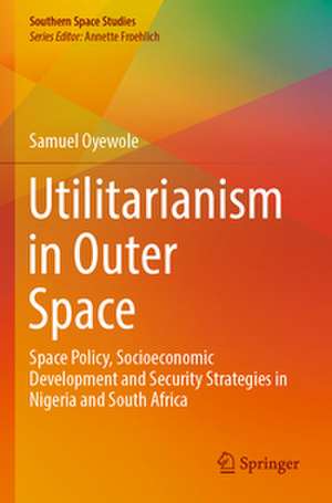 Utilitarianism in Outer Space de Samuel Oyewole