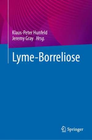 Lyme-Borreliose de Klaus-Peter Hunfeld