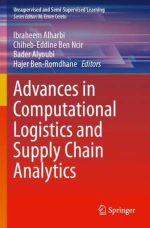Advances in Computational Logistics and Supply Chain Analytics de Ibraheem Alharbi