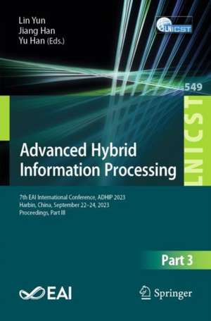 Advanced Hybrid Information Processing de Lin Yun