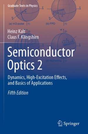 Semiconductor Optics 2 de Heinz Kalt