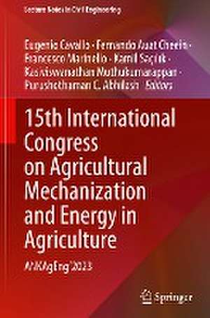 15th International Congress on Agricultural Mechanization and Energy in Agriculture: ANKAgEng’2023 de Eugenio Cavallo