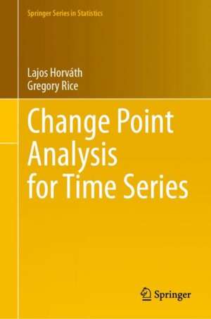 Change Point Analysis for Time Series de Lajos Horváth