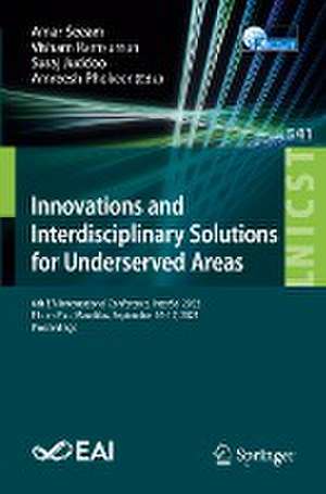 Innovations and Interdisciplinary Solutions for Underserved Areas: 6th EAI International Conference, InterSol 2023, Flic en Flac, Mauritius, September 16-17, 2023, Proceedings de Amar Seeam