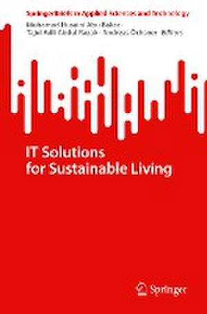 IT Solutions for Sustainable Living de Muhamad Husaini Abu Bakar