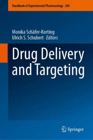 Drug Delivery and Targeting de Monika Schäfer-Korting