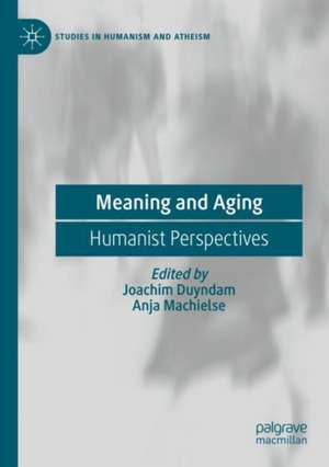 Meaning and Aging de Joachim Duyndam