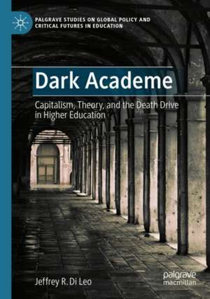 Dark Academe de Jeffrey R. Di Leo
