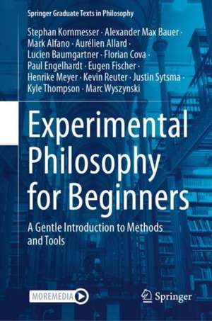 Experimental Philosophy for Beginners de Stephan Kornmesser