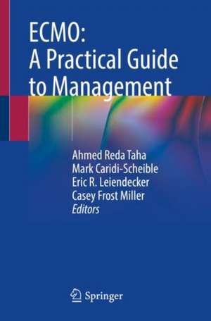 ECMO: A Practical Guide to Management de Ahmed Reda Taha