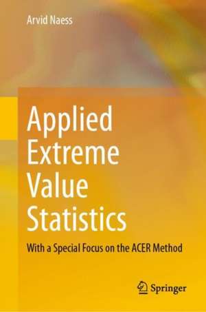 Applied Extreme Value Statistics de Arvid Naess