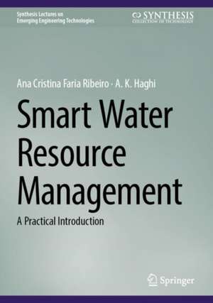 Smart Water Resource Management de Ana Cristina Faria Ribeiro