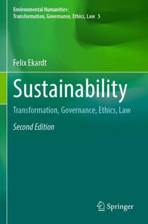 Sustainability de Felix Ekardt