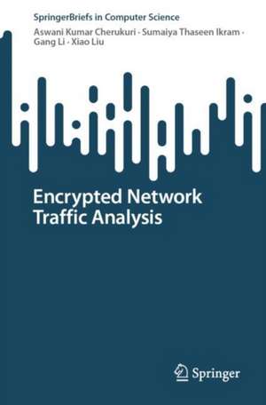 Encrypted Network Traffic Analysis de Aswani Kumar Cherukuri