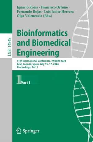 Bioinformatics and Biomedical Engineering: 11th International Conference, IWBBIO 2024, Meloneras, Gran Canaria, Spain, July 15–17, 2024, Proceedings, Part I de Ignacio Rojas