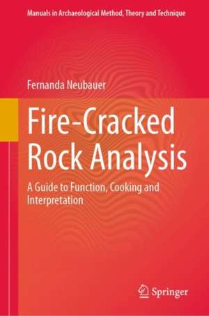 Fire-Cracked Rock Analysis de Fernanda Neubauer