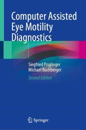 Computer Assisted Eye Motility Diagnostics de Siegfried Priglinger