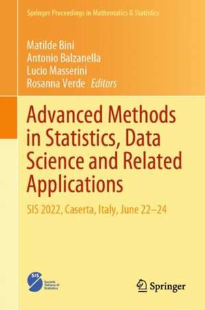 Advanced Methods in Statistics, Data Science and Related Applications: SIS 2022, Caserta, Italy, June 22–24 de Matilde Bini