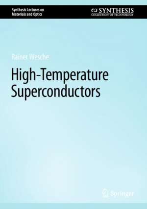 High-Temperature Superconductors de Rainer Wesche