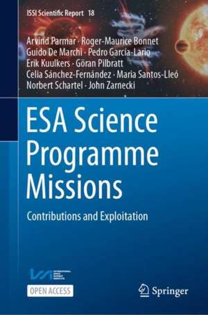 ESA Science Programme Missions: Contributions and Exploitation de Arvind Parmar