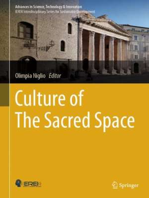 Culture of The Sacred Space de Olimpia Niglio