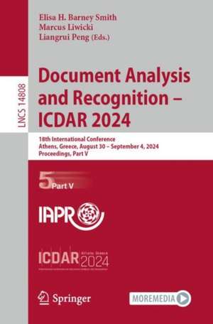 Document Analysis and Recognition - ICDAR 2024 de Elisa H. Barney Smith