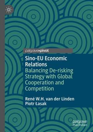 Sino-EU Economic Relations de Piotr ¿Asak