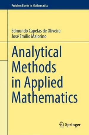 Analytical Methods in Applied Mathematics de José Emílio Maiorino