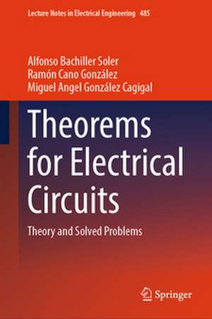 Theorems for Electrical Circuits de Alfonso Bachiller Soler