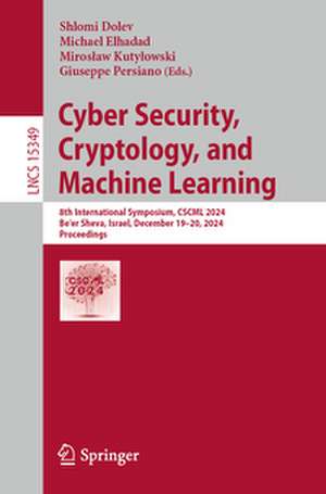 Cyber Security, Cryptology, and Machine Learning de Shlomi Dolev
