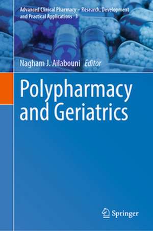 Polypharmacy and Geriatrics de Nagham J. Ailabouni