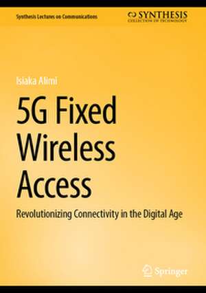 5G Fixed Wireless Access de Isiaka Alimi