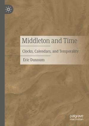 Middleton and Time de Eric Dunnum