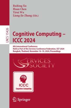 Cognitive Computing - ICCC 2024 de Ruifeng Xu