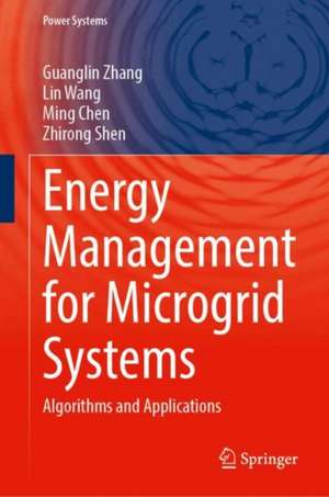 Energy Management for Microgrid Systems de Guanglin Zhang