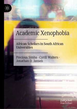 Academic Xenophobia de Precious Simba
