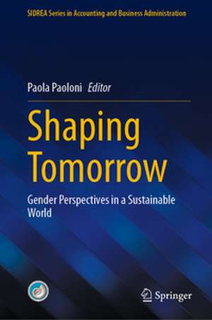 Shaping Tomorrow de Paola Paoloni