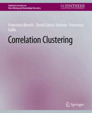 Correlation Clustering de Francesco Bonchi