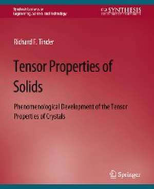 Tensor Properties of Solids, Part Two: Transport Properties of Solids de Richard F. Tinder